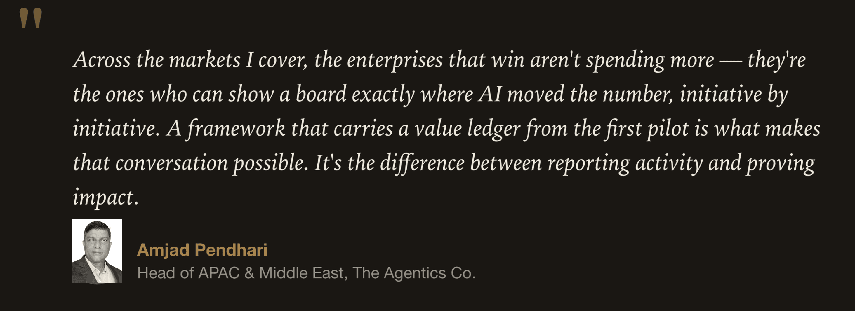 Amjad Pendhari, Head APAC & Middle East, The Agentics