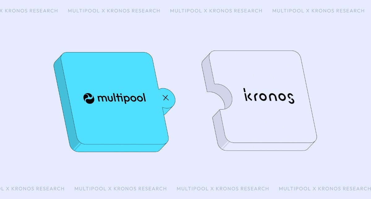 Kronos Makes Strategic Investment into Multipool Initiatives