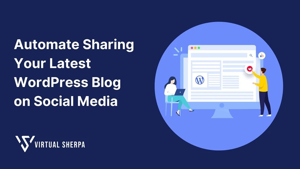 How To Automate Sharing Your Latest WordPress Blog on Social Media