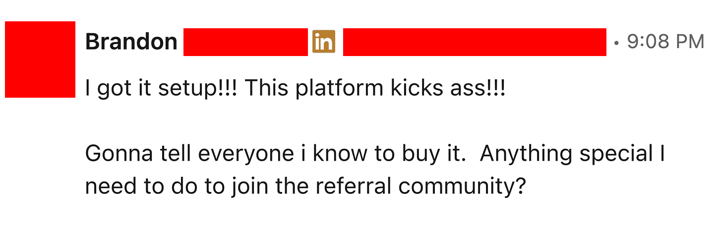 Brandon on LinkedIn: this platform kicks ass, gonna tell everyone I know to buy it