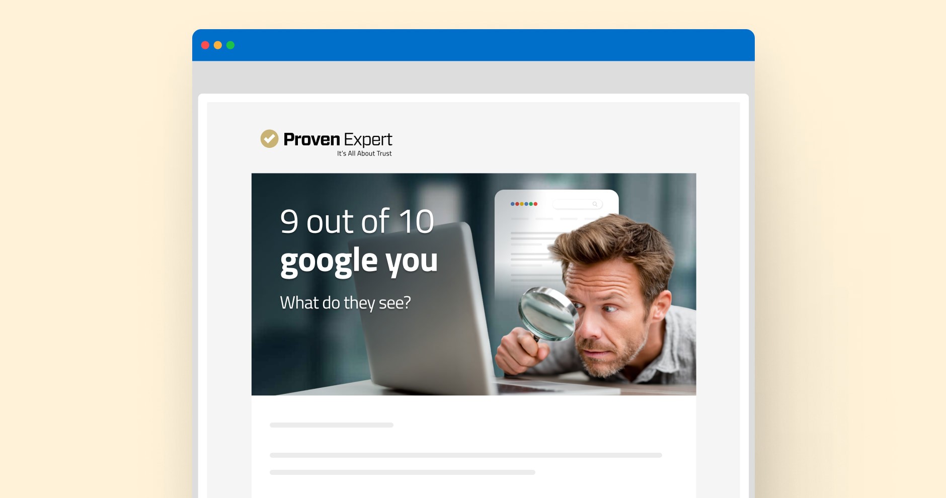 Browser mockup of a promo email: "9 out of 10 google you — What do they see?" with a man looking at a laptop through a magnifying glass.
