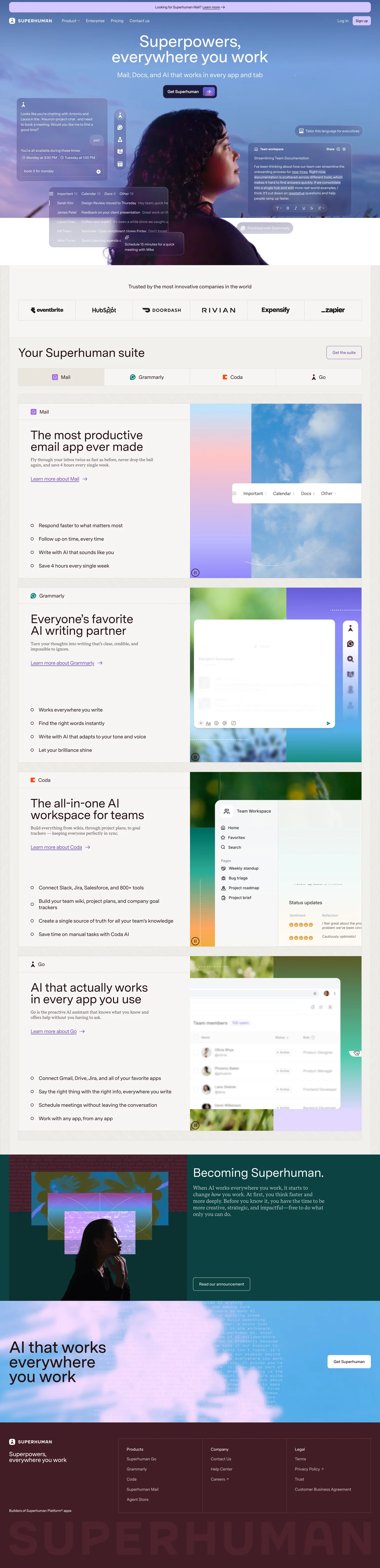 Superhuman is a productivity tool designed to enhance email management, allowing users to process their inbox efficiently and effectively.
