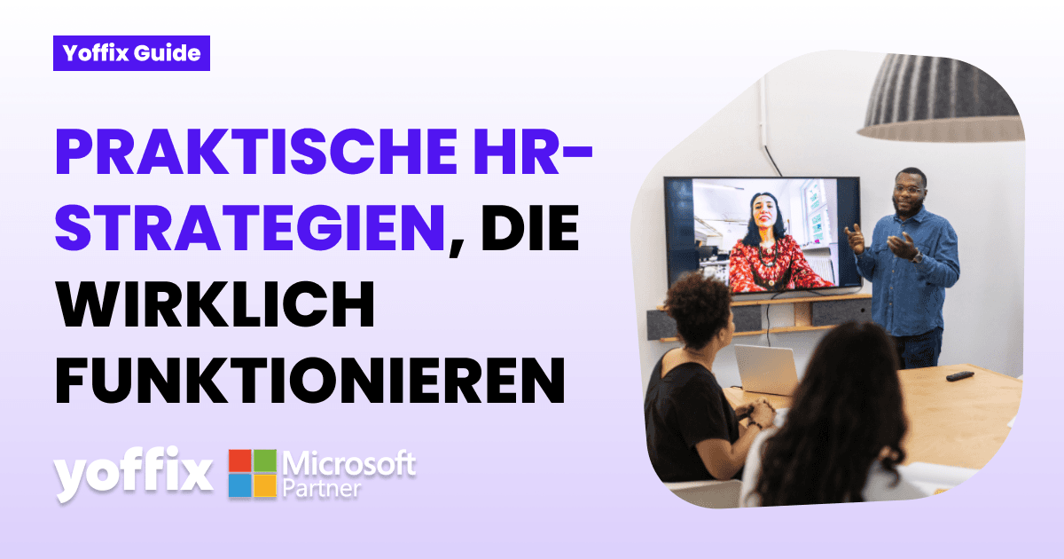 Personen im Besprechungsraum bei einem hybriden Meeting und Textüberlagerung "Praktische HR-Strategien, die wirklich funktionieren"