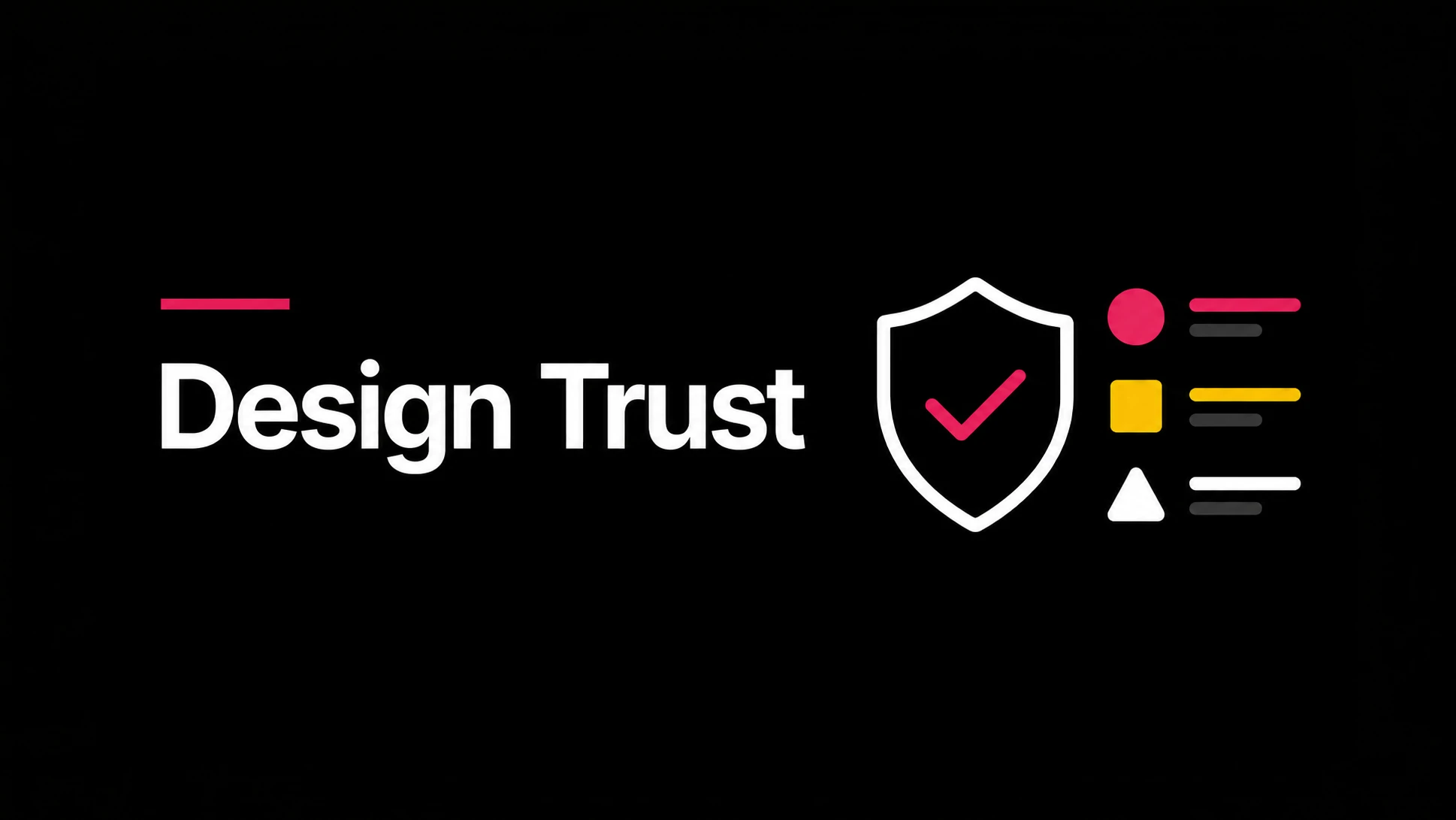 Design Trust with a shield logo