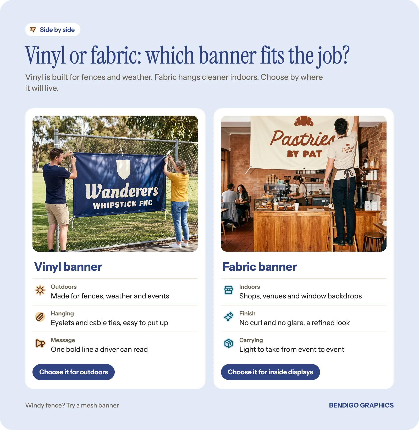 Side by side comparison of a vinyl banner for outdoor fences and events and a fabric banner for indoor displays and backdrops.