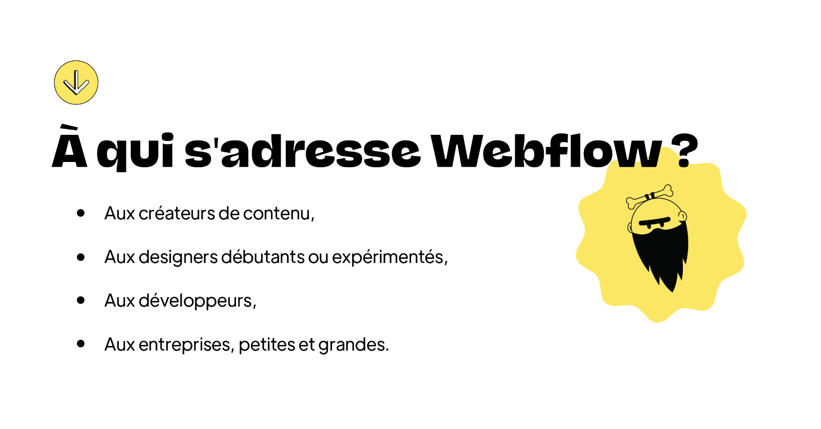 À qui s'adresse Webflow