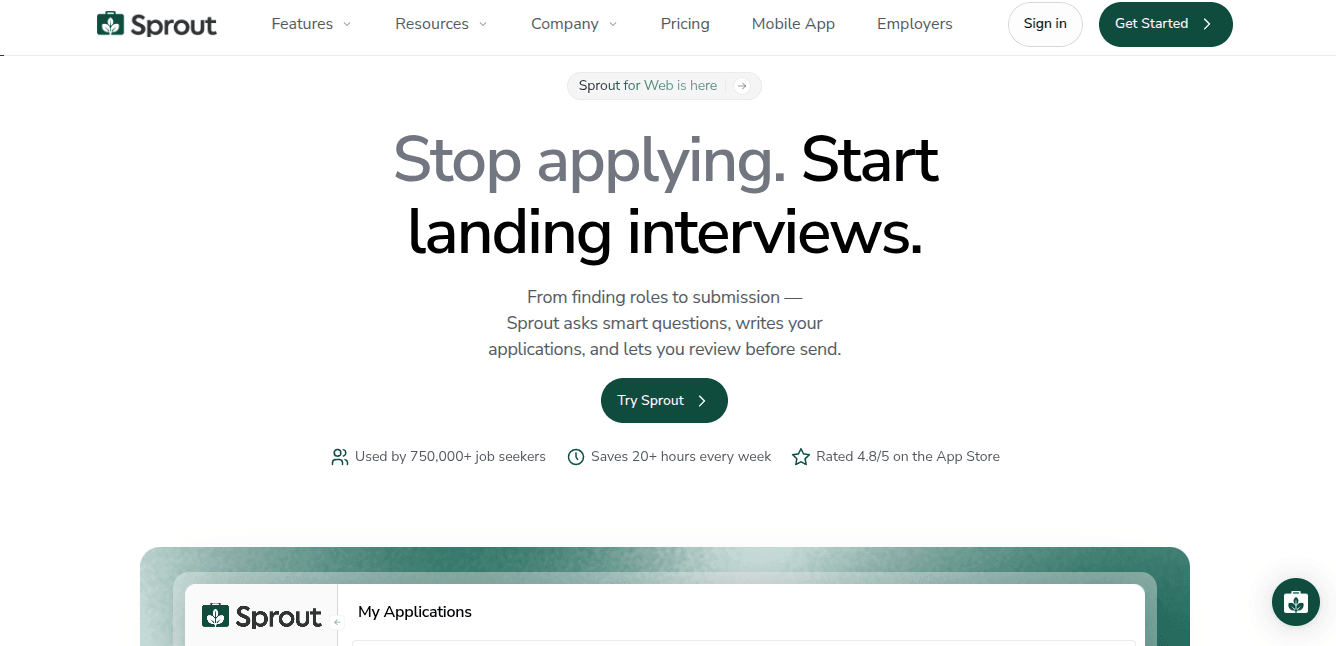 Sprout homepage promising to stop applying and start landing interviews with AI-written job applications