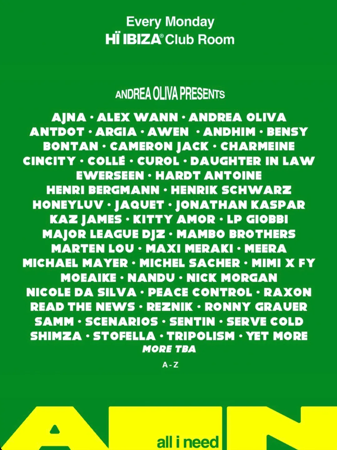 Andrea Oliva Ibiza 2026 'All I Need' Hï Ibiza Monday residency Full lineup poster