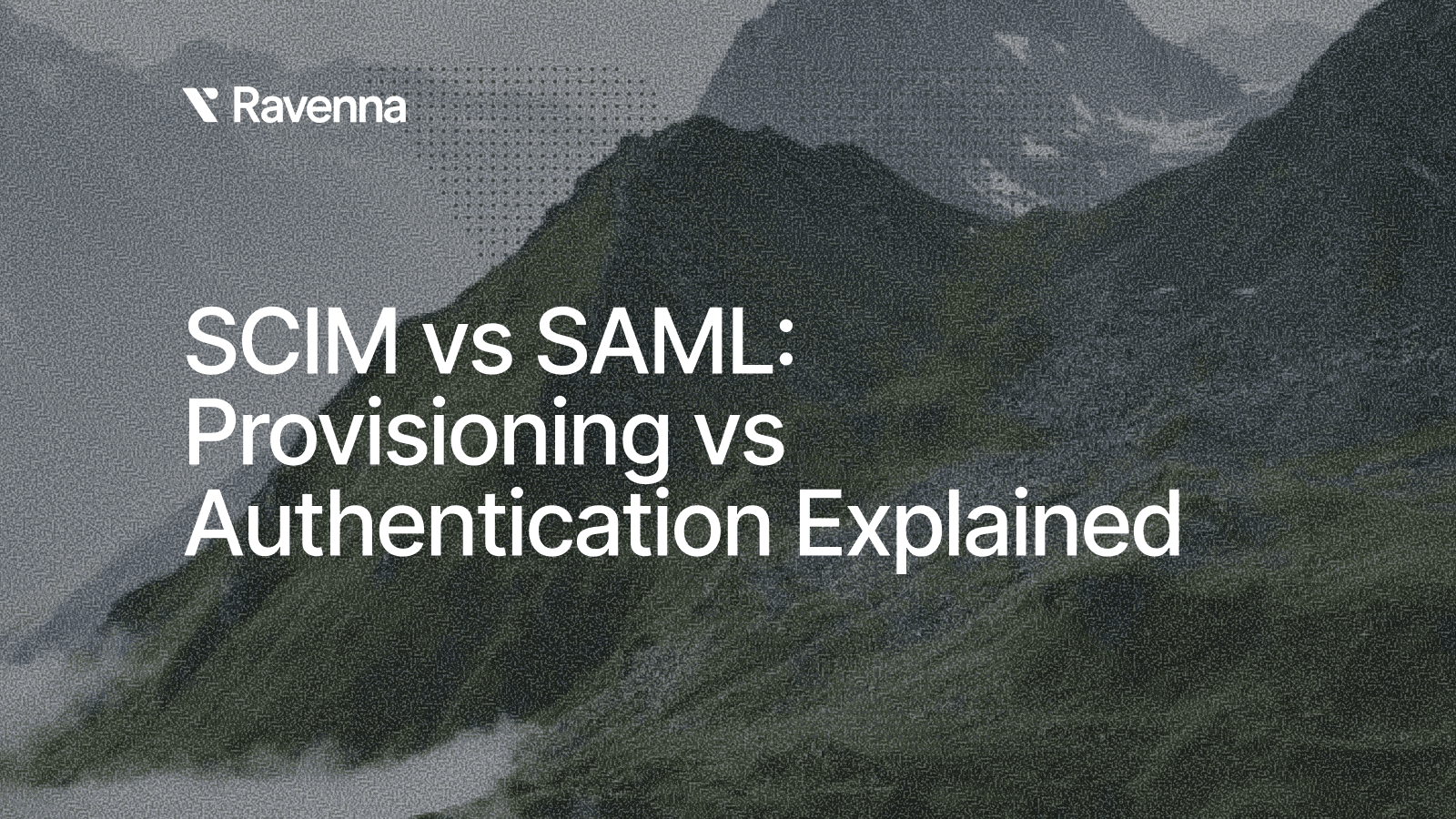 SCIM vs SAML: Provisioning vs Authentication Explained - Blog
