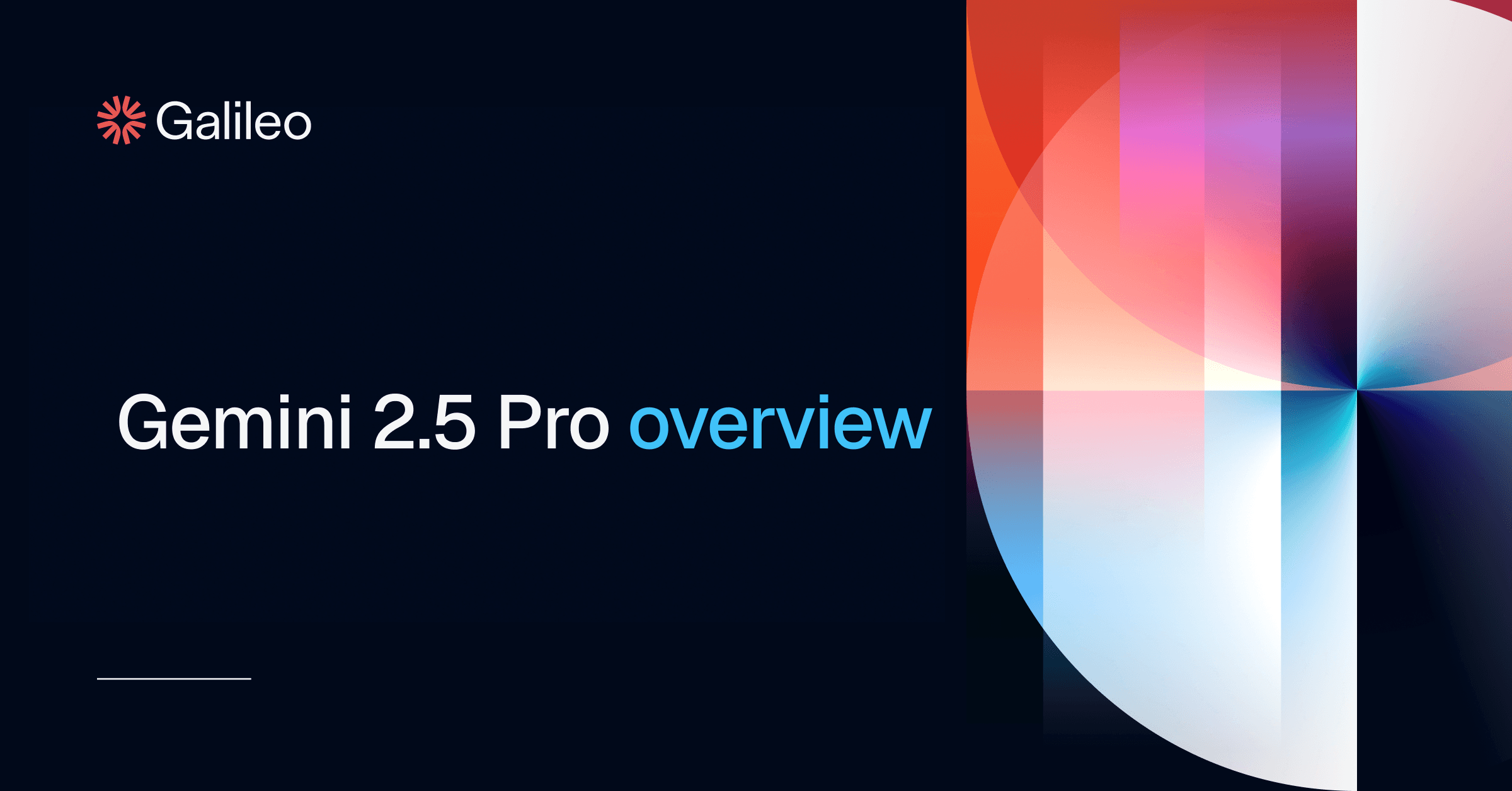 Gemini 2.5 Pro Model Overview | Galileo