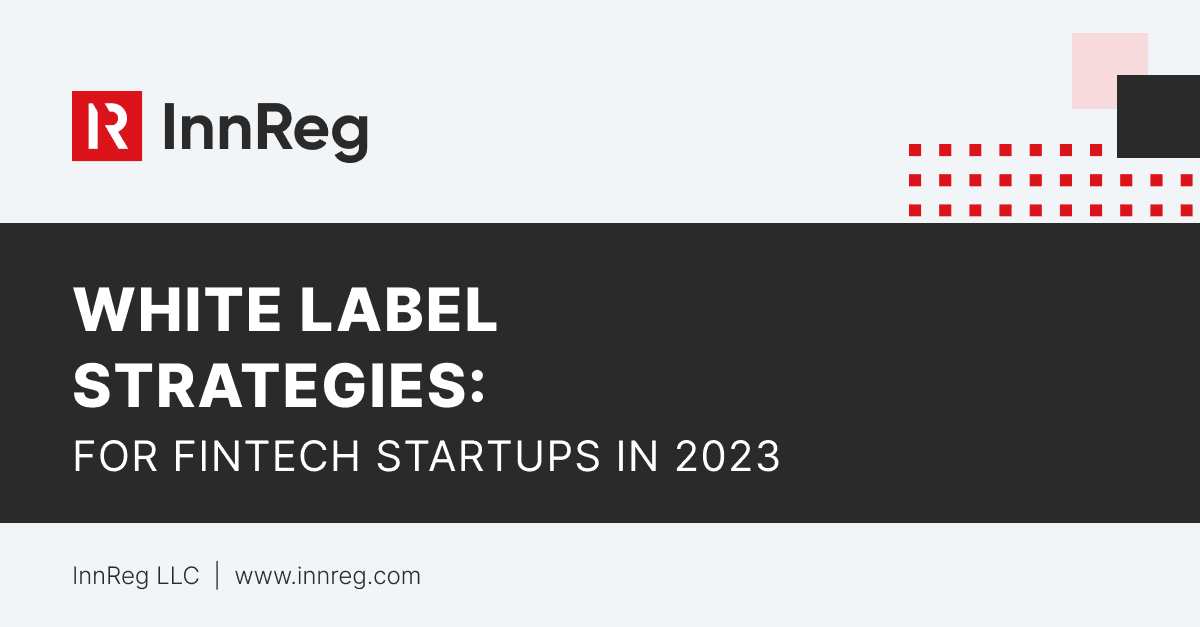 White Label Strategies for Fintech Startups in 2023