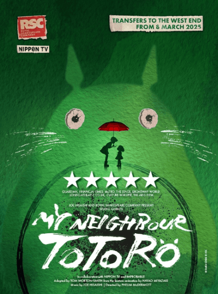My Neighbour Totoro at London's Gillian Lynne Theatre for a 34 week run