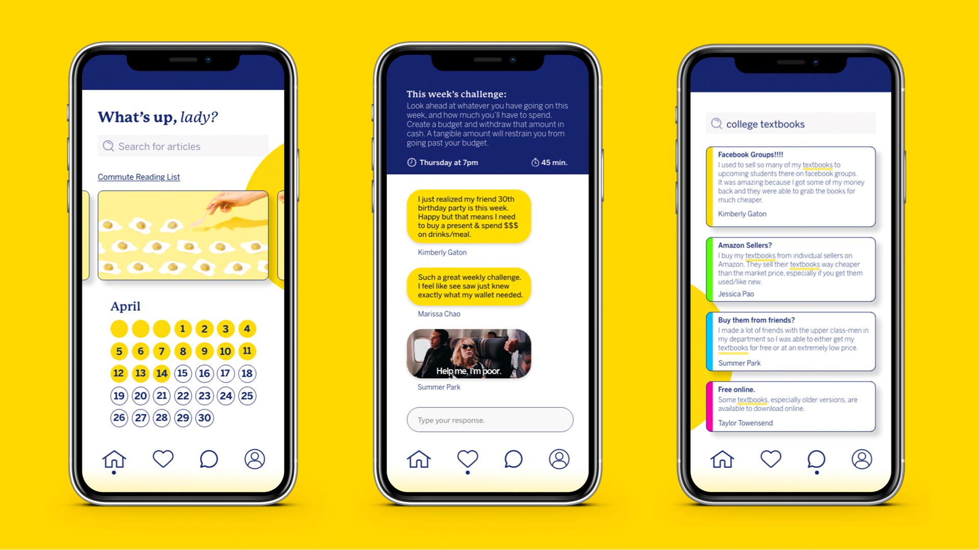 Three smartphones display different screens against a yellow background. The leftmost screen shows a calendar labeled “April” with numbered days and a “Commute Reading List” section. The center screen displays a text message conversation between Kimberly Gaton and Marissa Chao, discussing a budget challenge. The rightmost screen shows a search bar for college textbooks and displays a Facebook Group post by Kimberly Gaton and Amazon Sellers’ posts.