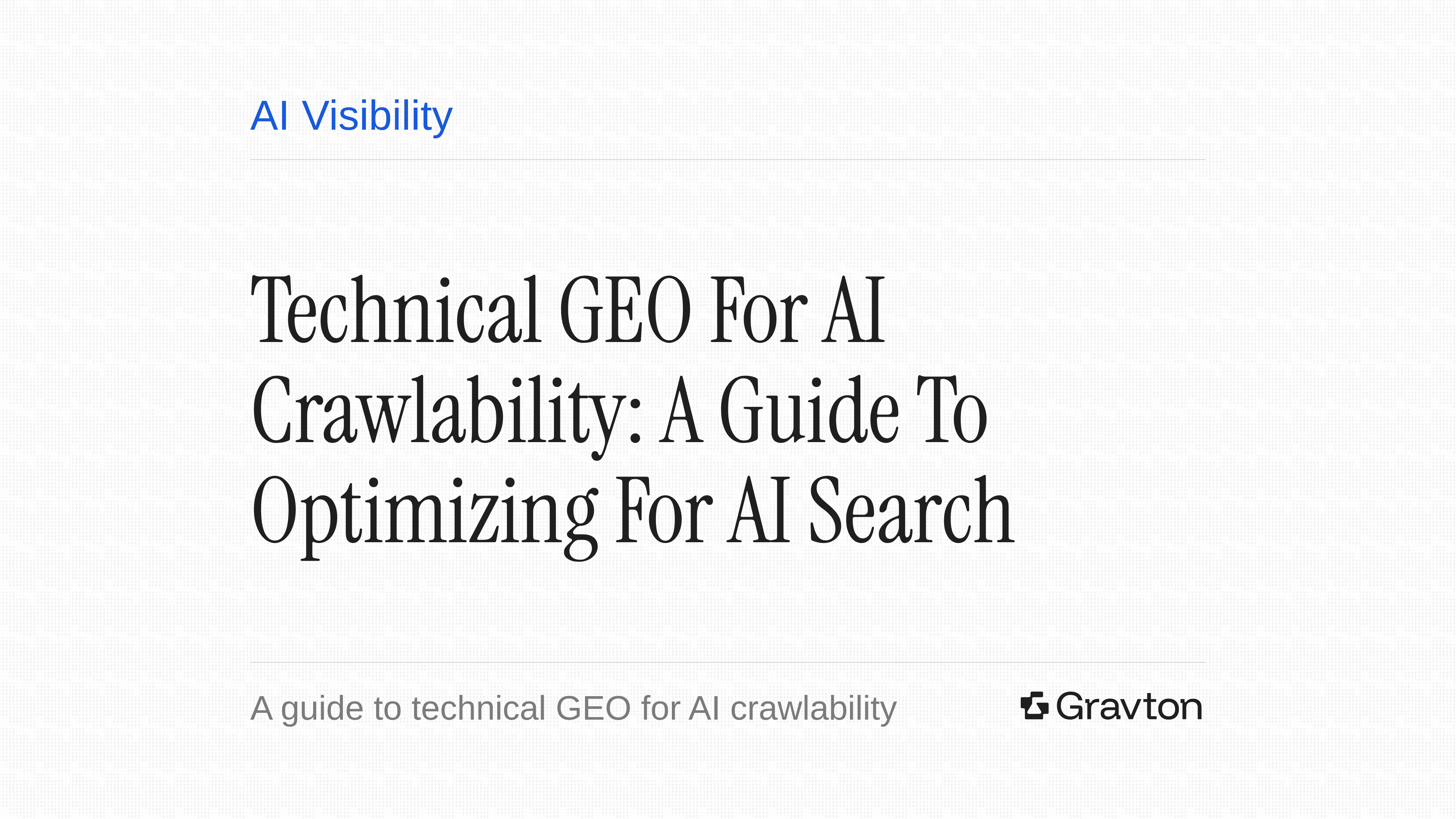 Technical GEO for AI crawlability
