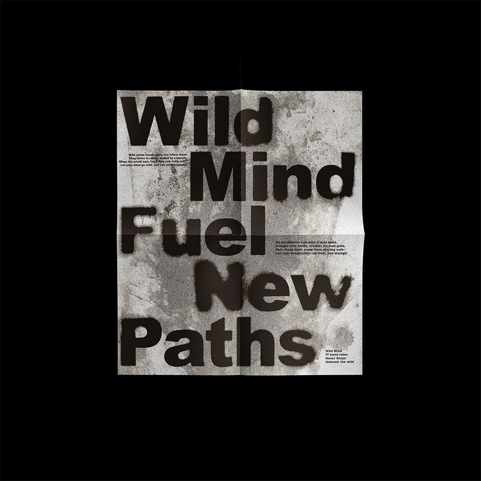 Grunge-style typography artwork reading “Wild Mind Fuel New Paths,” expressing creativity and bold thinking.