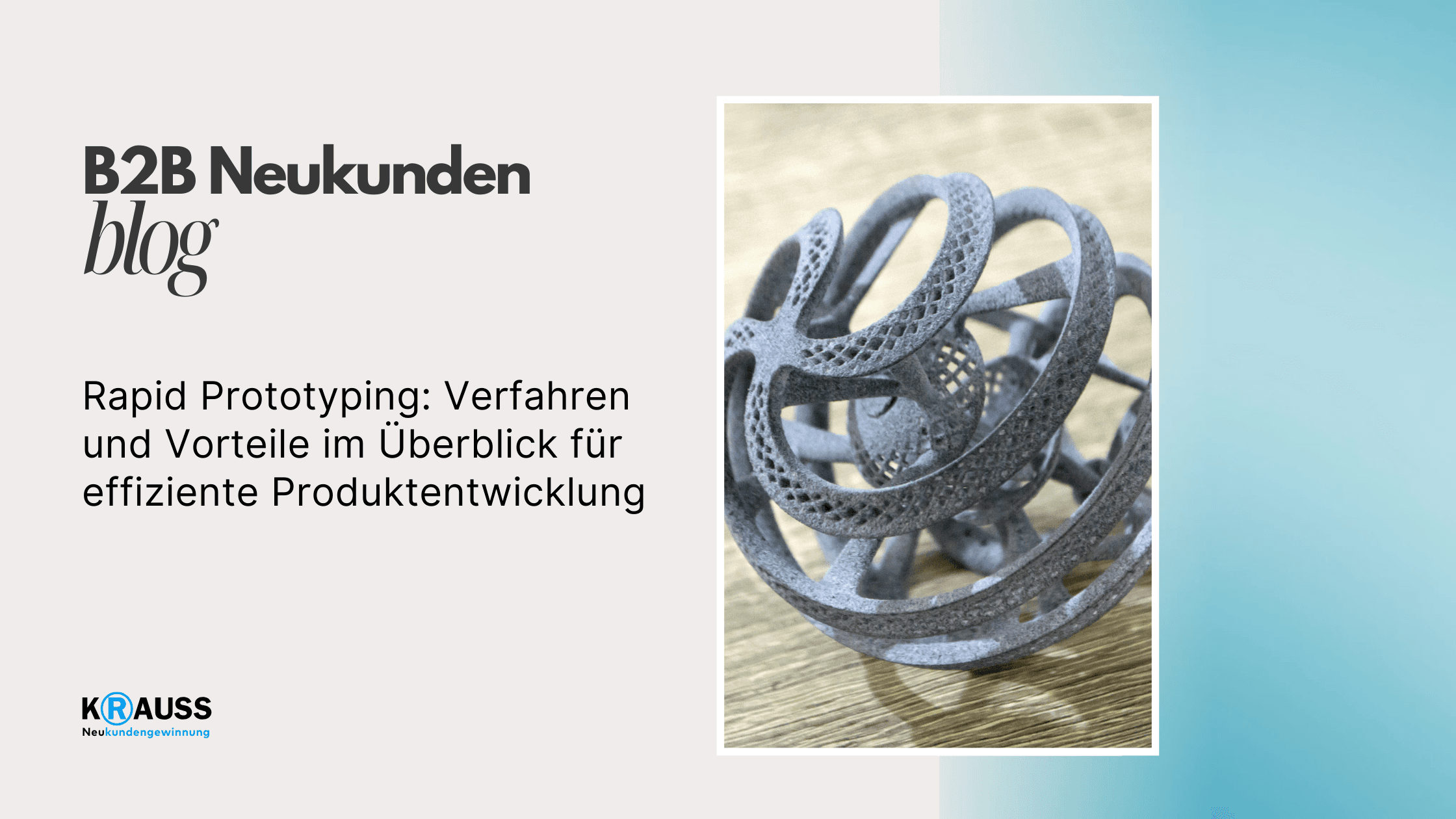 Rapid Prototyping: Verfahren und Vorteile im Überblick für effiziente Produktentwicklung