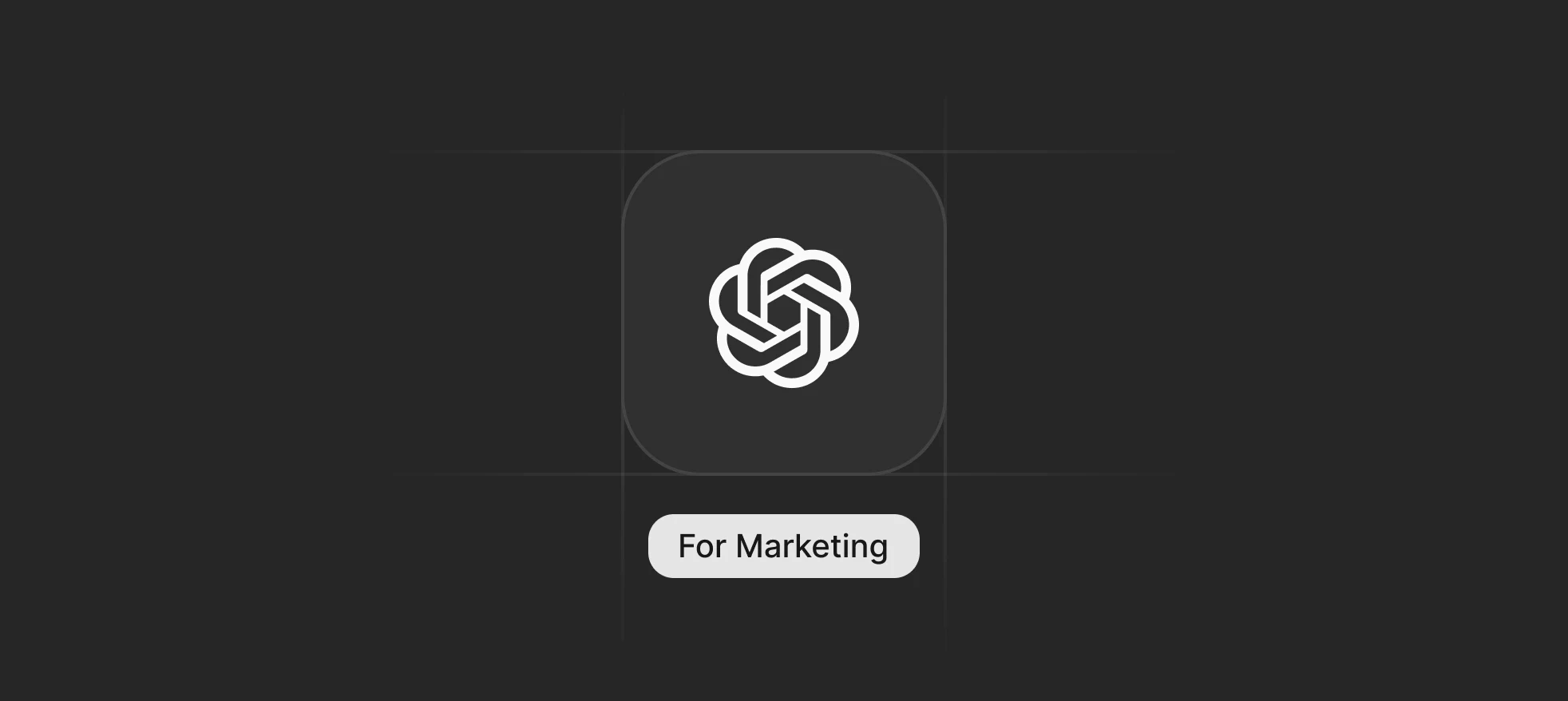 ChatGPT icon labeled “For Marketing” on a dark grid background.
