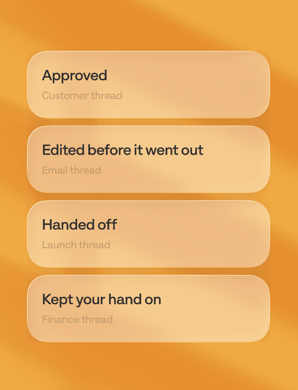 Moves you approved, edited, handed off or kept — what Solant learns from