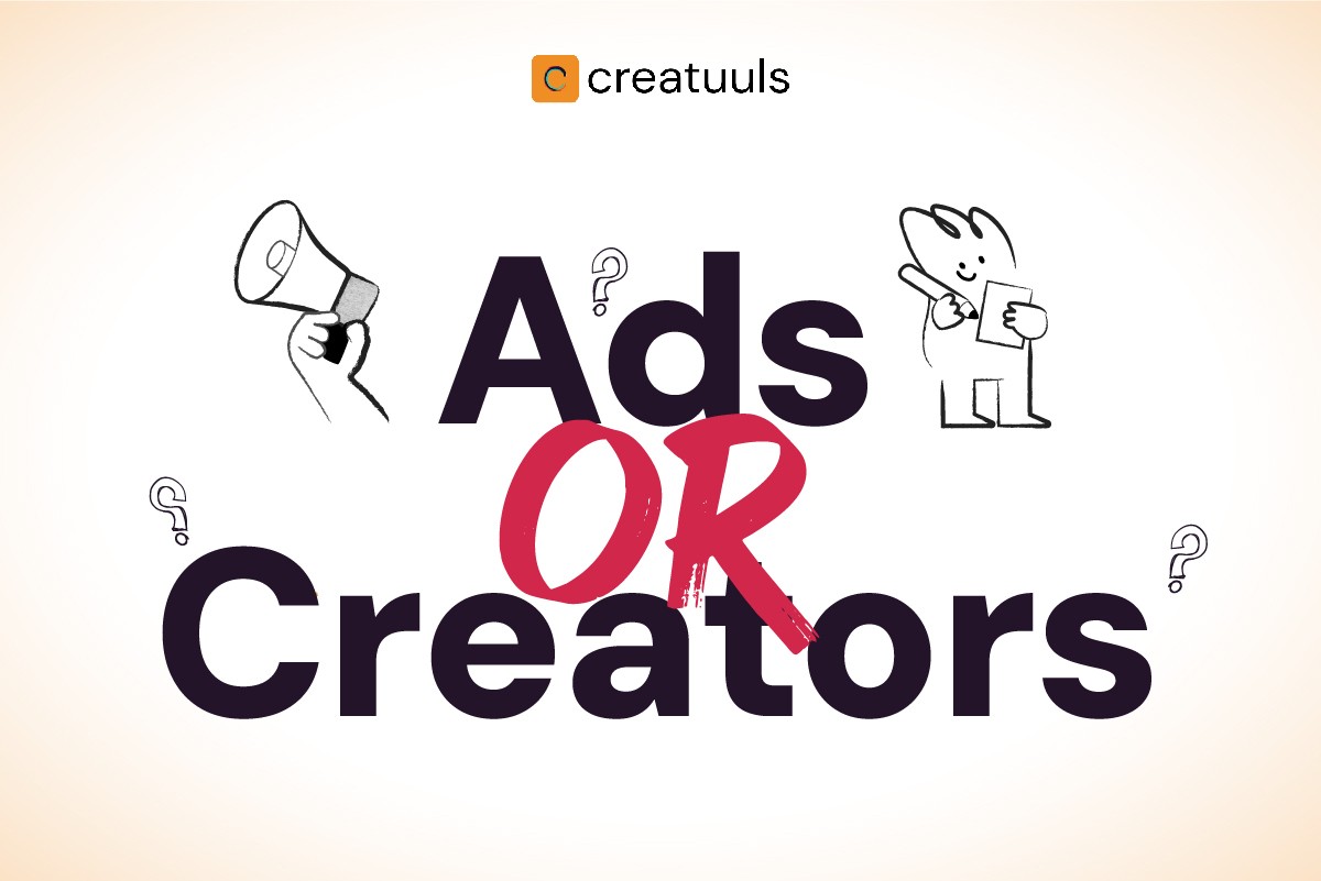 Ads vs Content Creators: Which One Works Better for Marketing in 2025?