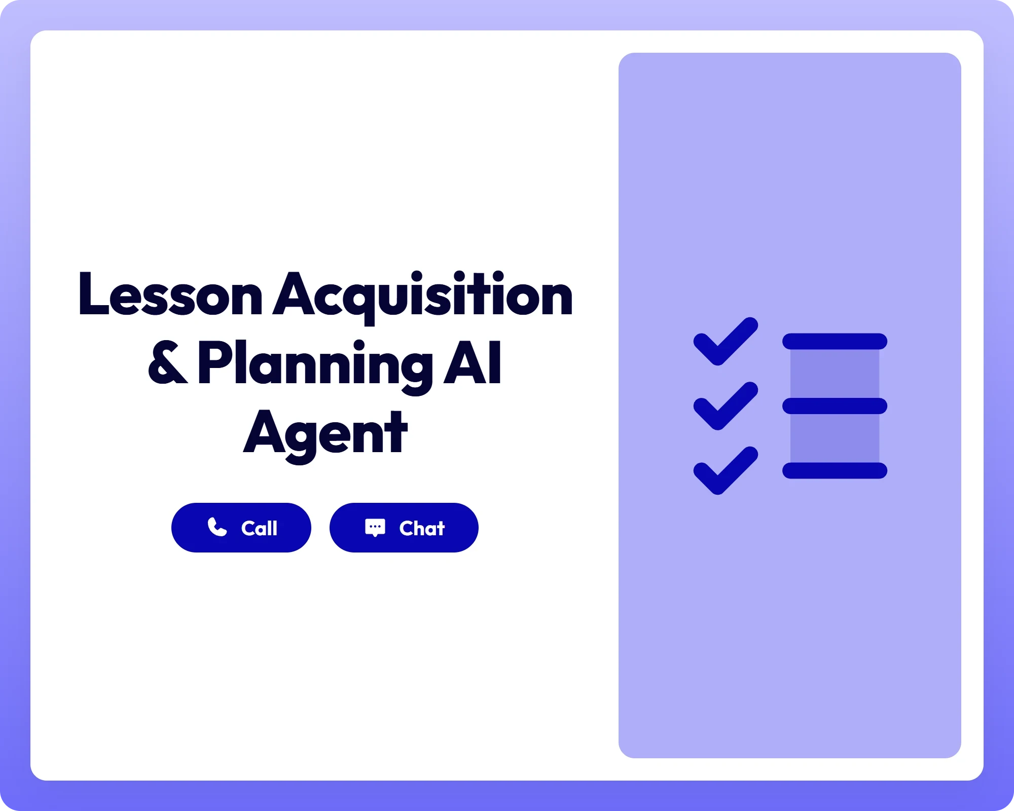 lesson acquisition planning made easy with call and chat support from an ai customer support agent