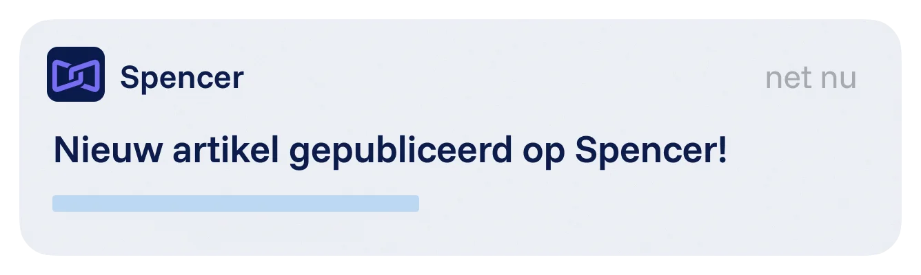 Spencer notificatie met melding dat een nieuw artikel is gepubliceerd, inclusief tijdsaanduiding en korte previewtekst