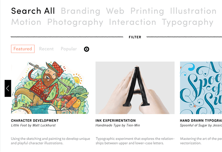 A screenshot of a website titled “Search All” displays a search bar at the top. Below it are tabs labeled “Featured,” “Recent,” “Popular,” and “Filter.” Three featured items are shown: “CHARACTER DEVELOPMENT” (Little Foot by Matt Luckhurst), “INK EXPERIMENTATION” (Handmade Type by Tien-Min), and “HAND DRAWN TYPOGRAPHY” (Spoonful of Sugar by Jessica). Each item includes a small arrow icon to its left.