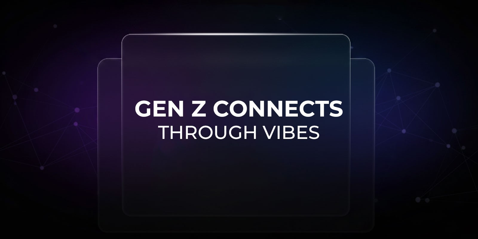 Vibe marketing for Gen Z