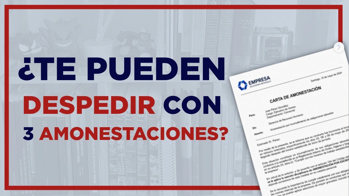 Portada de carrusel sobre despido por tres cartas de amonestación en Chile.