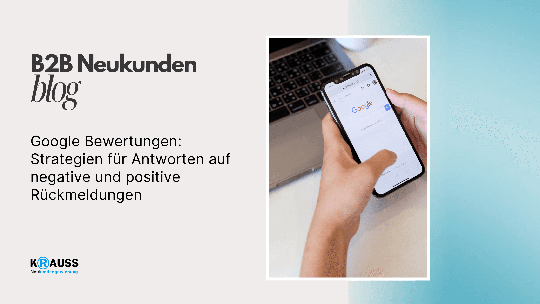 Google Bewertungen: Strategien für Antworten auf negative &#x26; positive Rückmeldungen