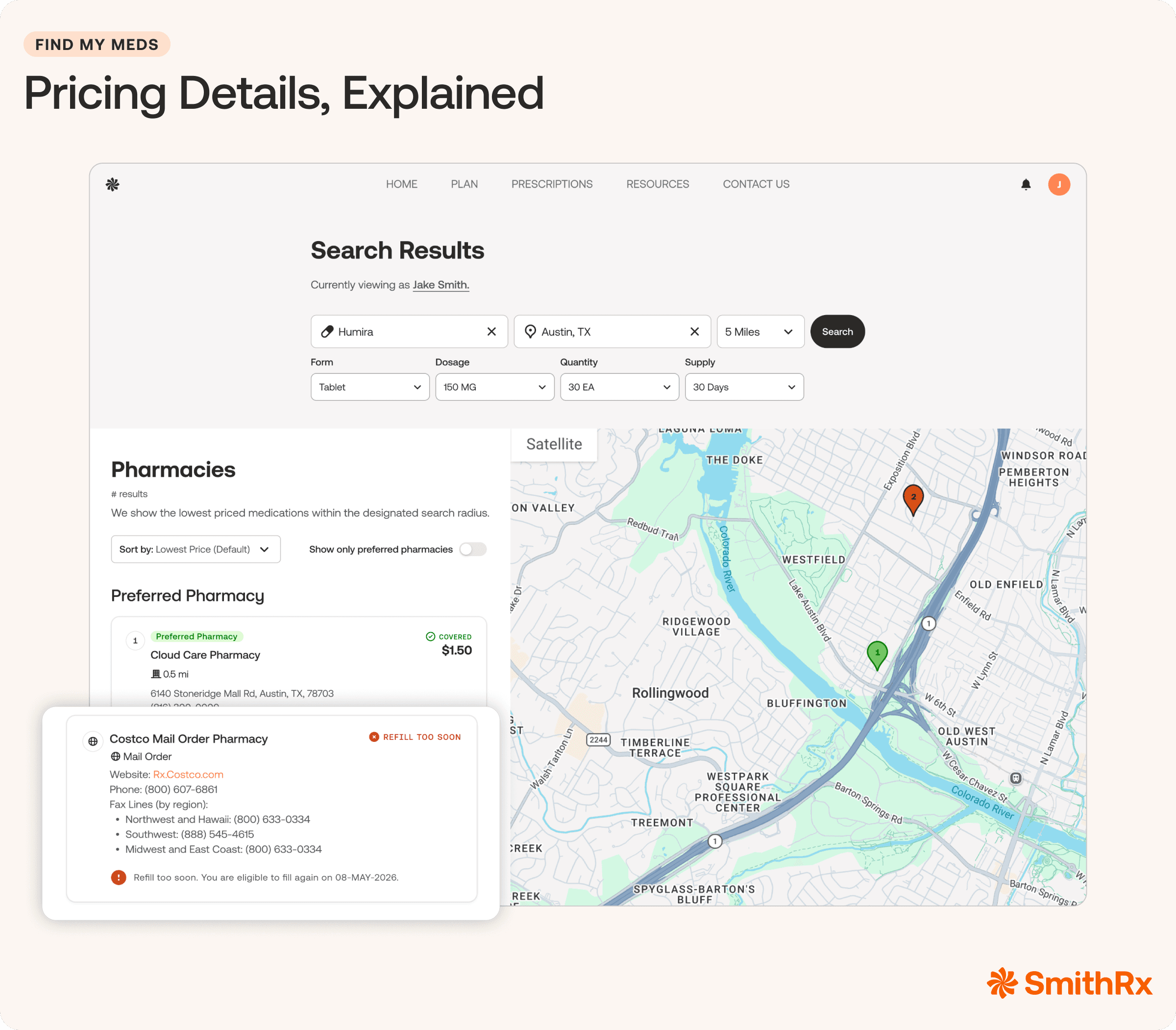 SmithRx Find My Meds desktop search results showing a refill-too-soon notice with eligible refill date, alongside pricing for a preferred pharmacy.