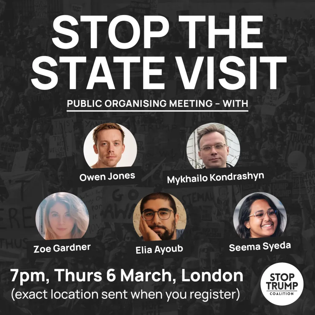 Stop Trump: Stop the state visit in the UK