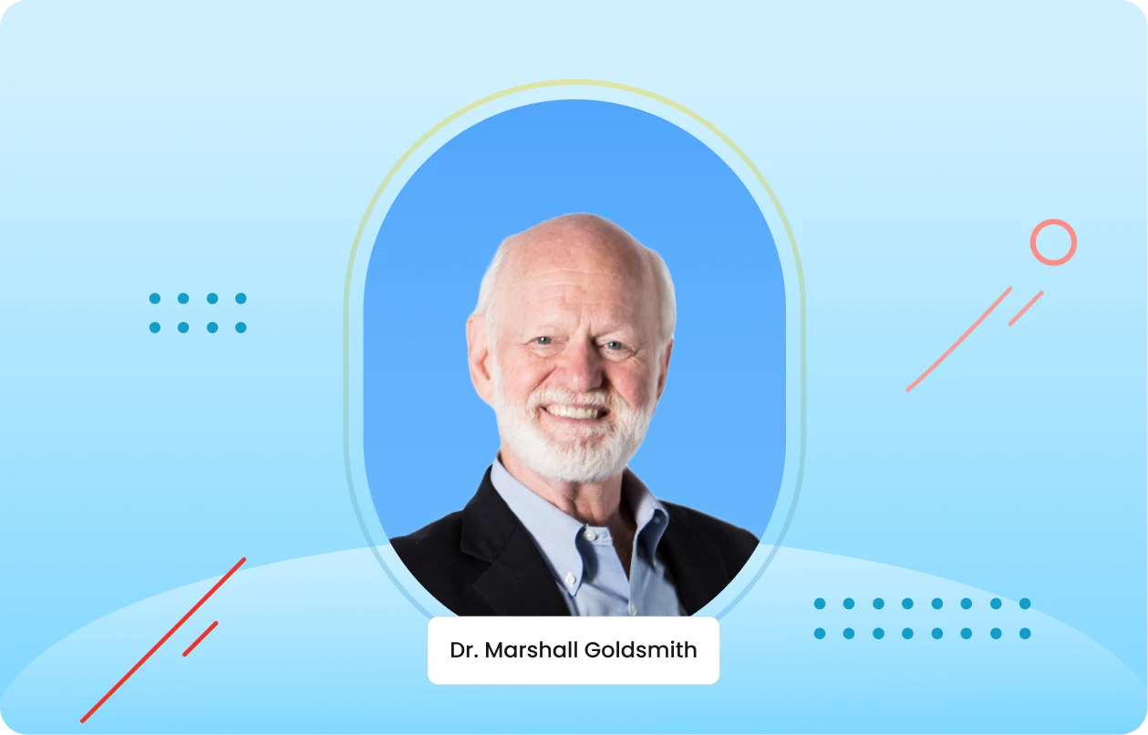 Dr. Marshall Goldsmith