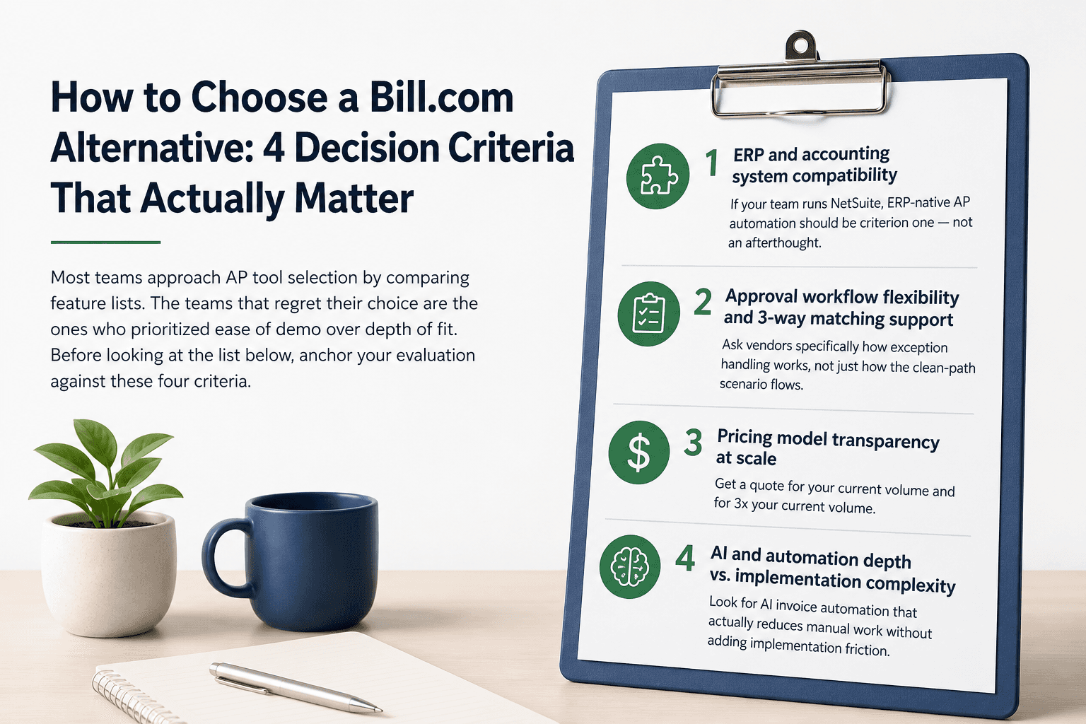 Illustration for How to Choose a Bill.com Alternative: 4 Decision Criteria That Actually Matter