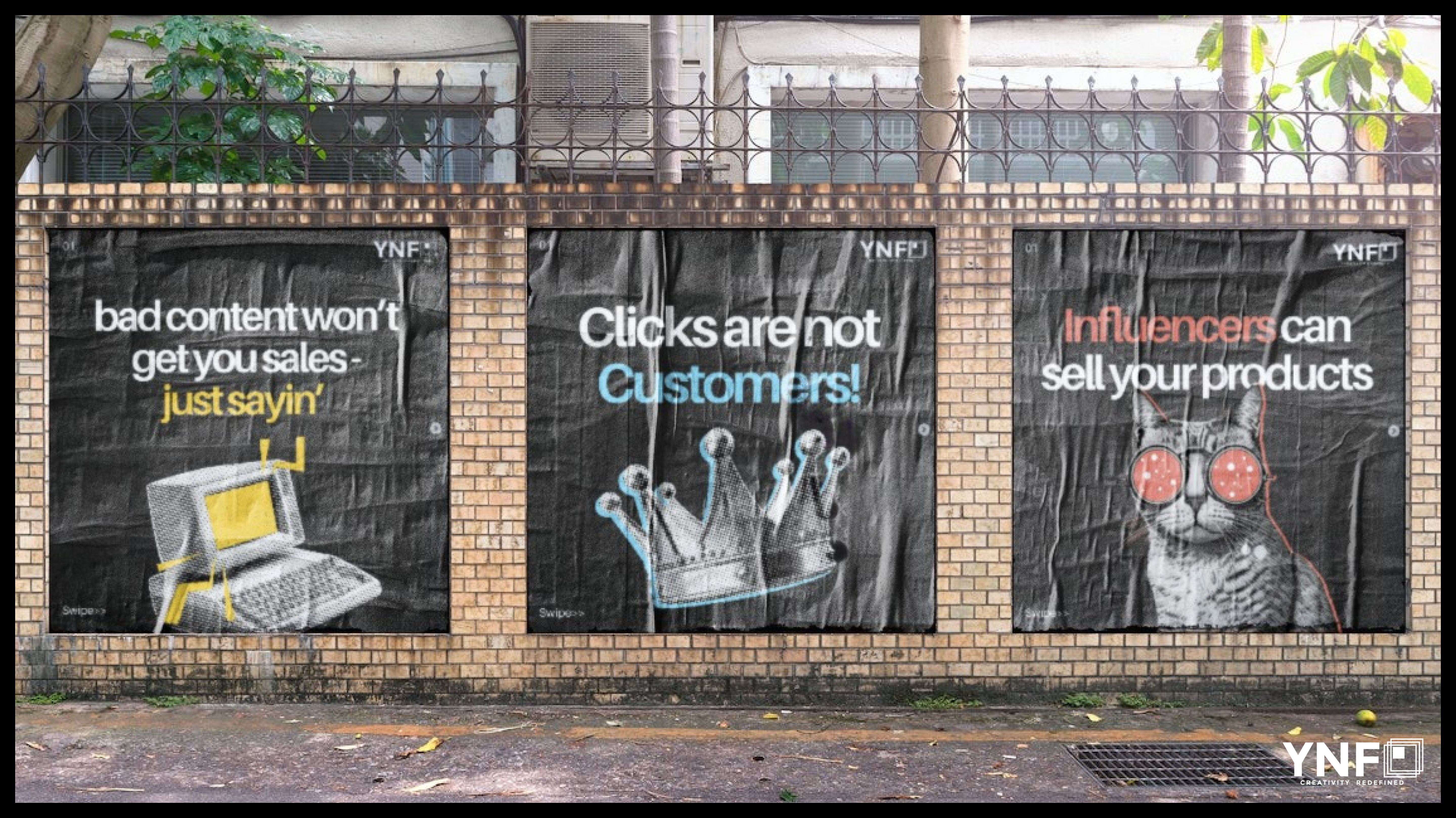"Street posters by YNF design agency highlighting the importance of quality content, targeted clicks, and influencer marketing for driving sales."