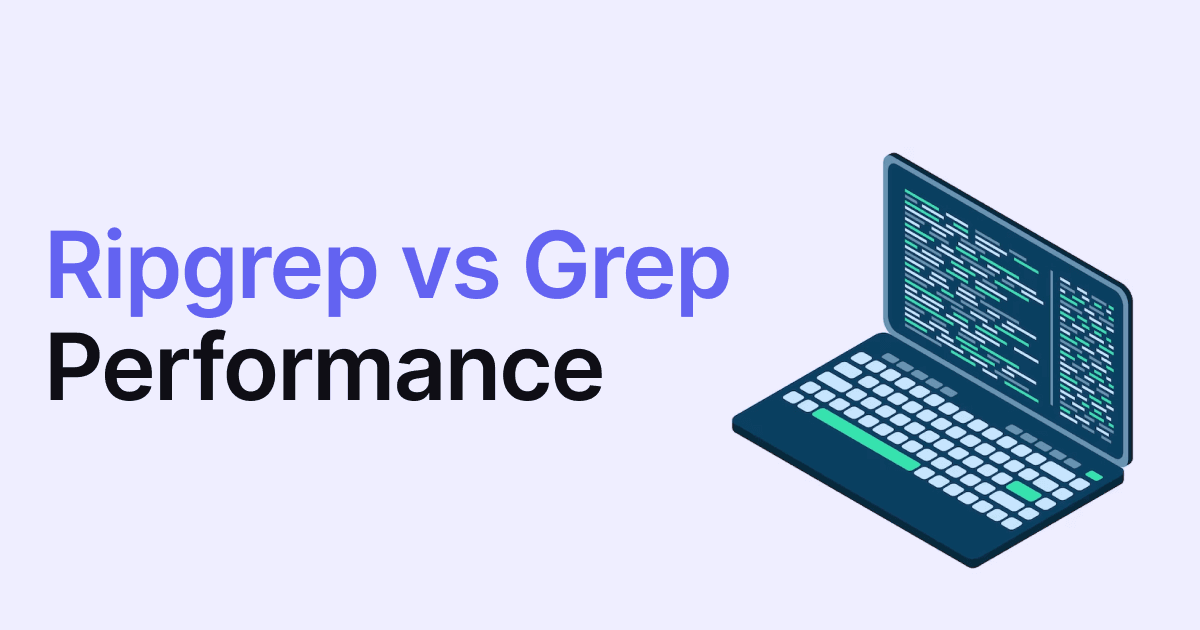 Why ripgrep (rg) Outperforms grep for Modern Codebases