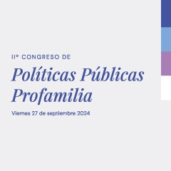 Portada de II Congreso de Políticas Públicas Profamilia, documento de propuestas de IdeaPaís, con fondo blanco y el título escrito en azul. 