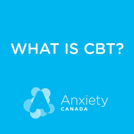 What is CBT? A PDF from Anxiety Canada