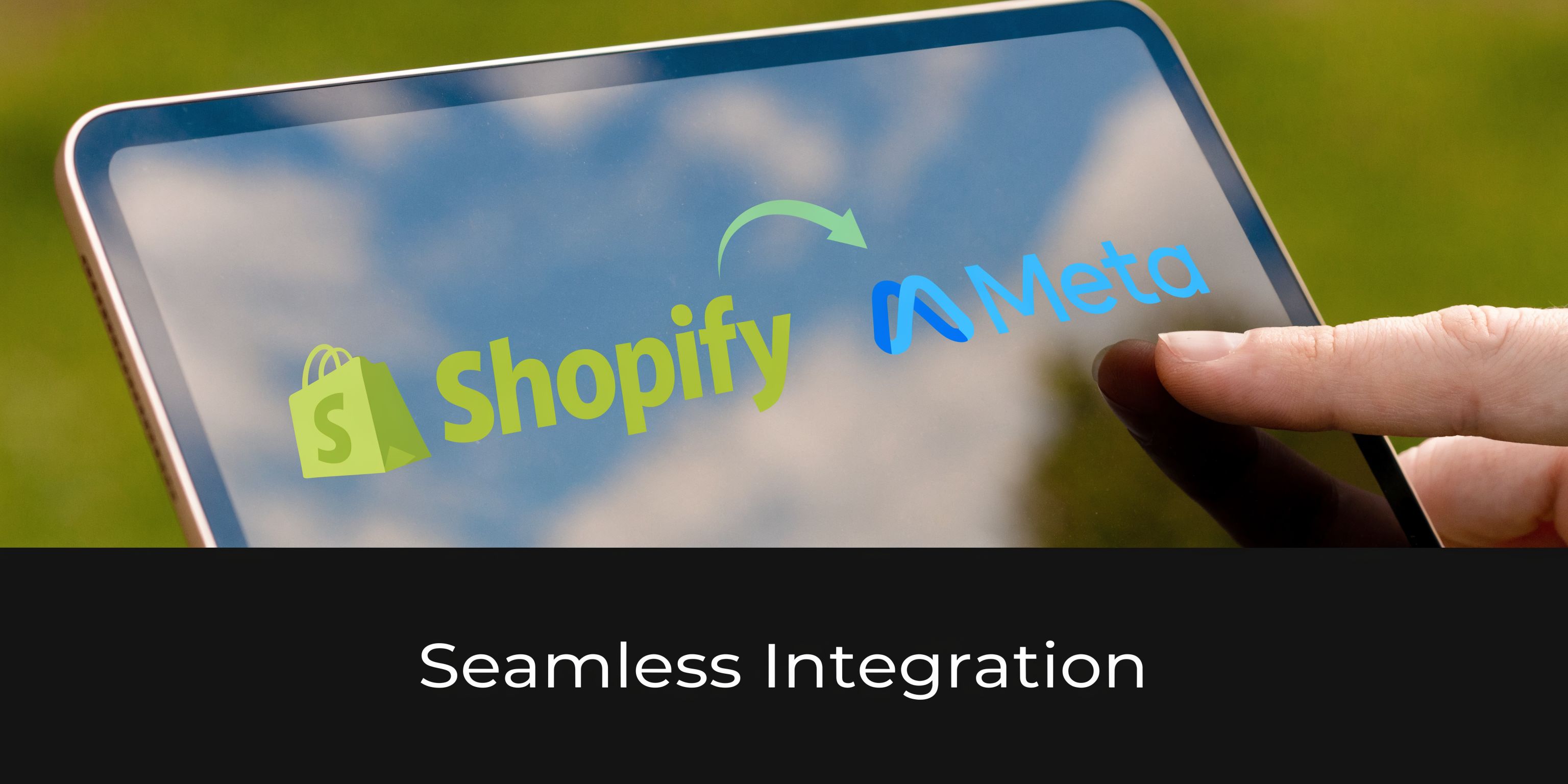 A hand touching a tablet screen displaying the Shopify and Meta logos with a curved arrow connecting them.