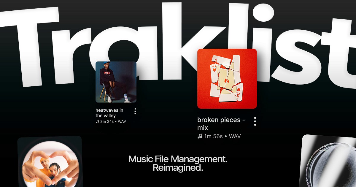 Traklist - Music focused cloud storage, built by two producers