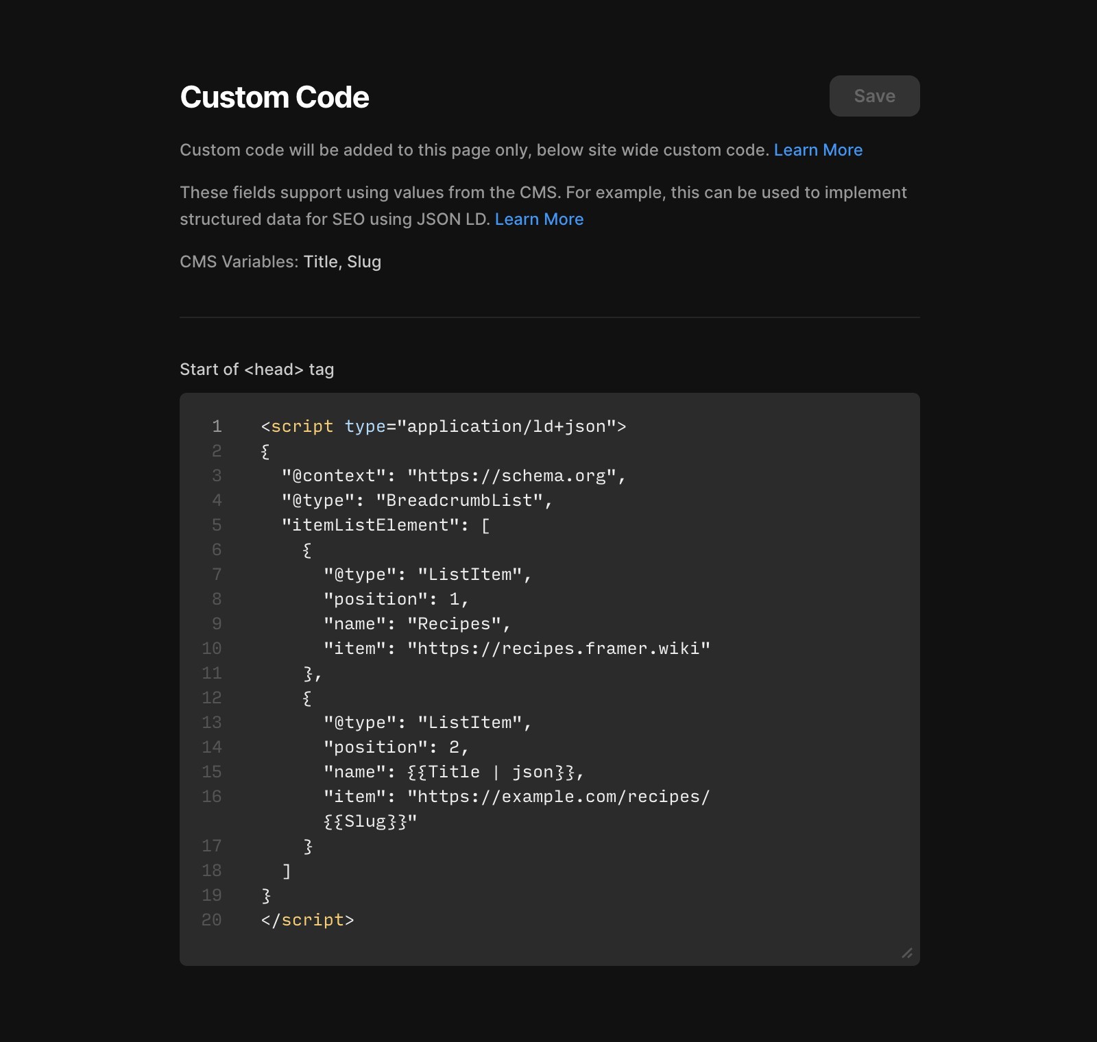 通过在 {{}} 语法中使用 CMS 变量，您可以为每个页面创建唯一的结构化数据