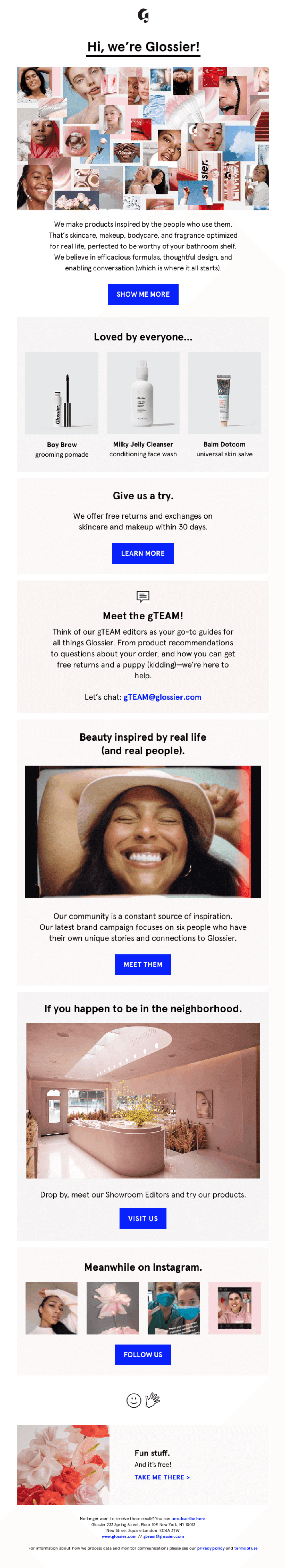  A collage-style email introducing Glossier's brand ethos, product recommendations, and customer connection initiatives like returns and exchanges. Features high-quality visuals and multiple CTAs inviting users to explore products and the community.