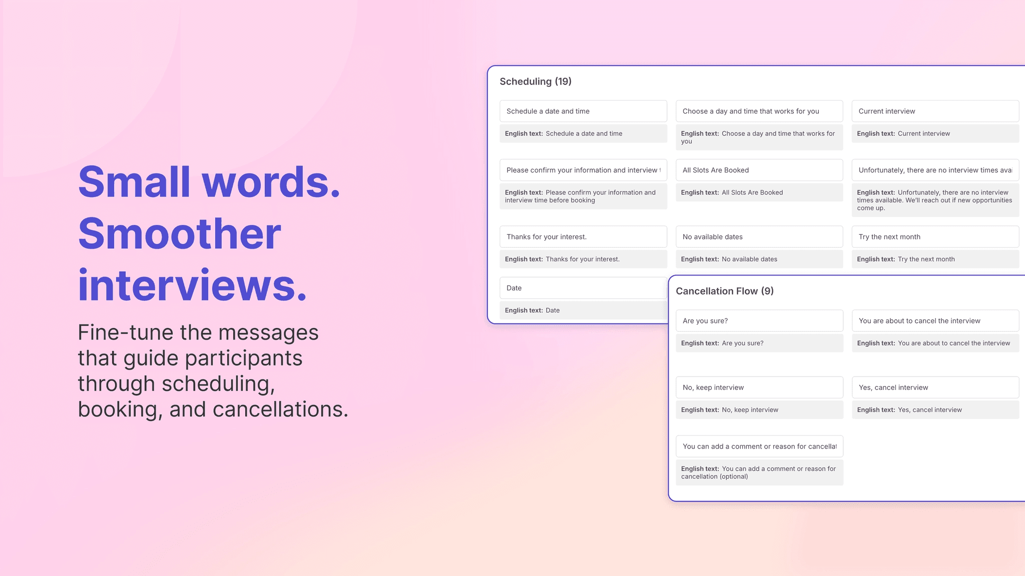 Product screenshot of the message editor showing editable Scheduling and Cancellation Flow fields with their default English text, next to the headline “Small words. Smoother interviews.”