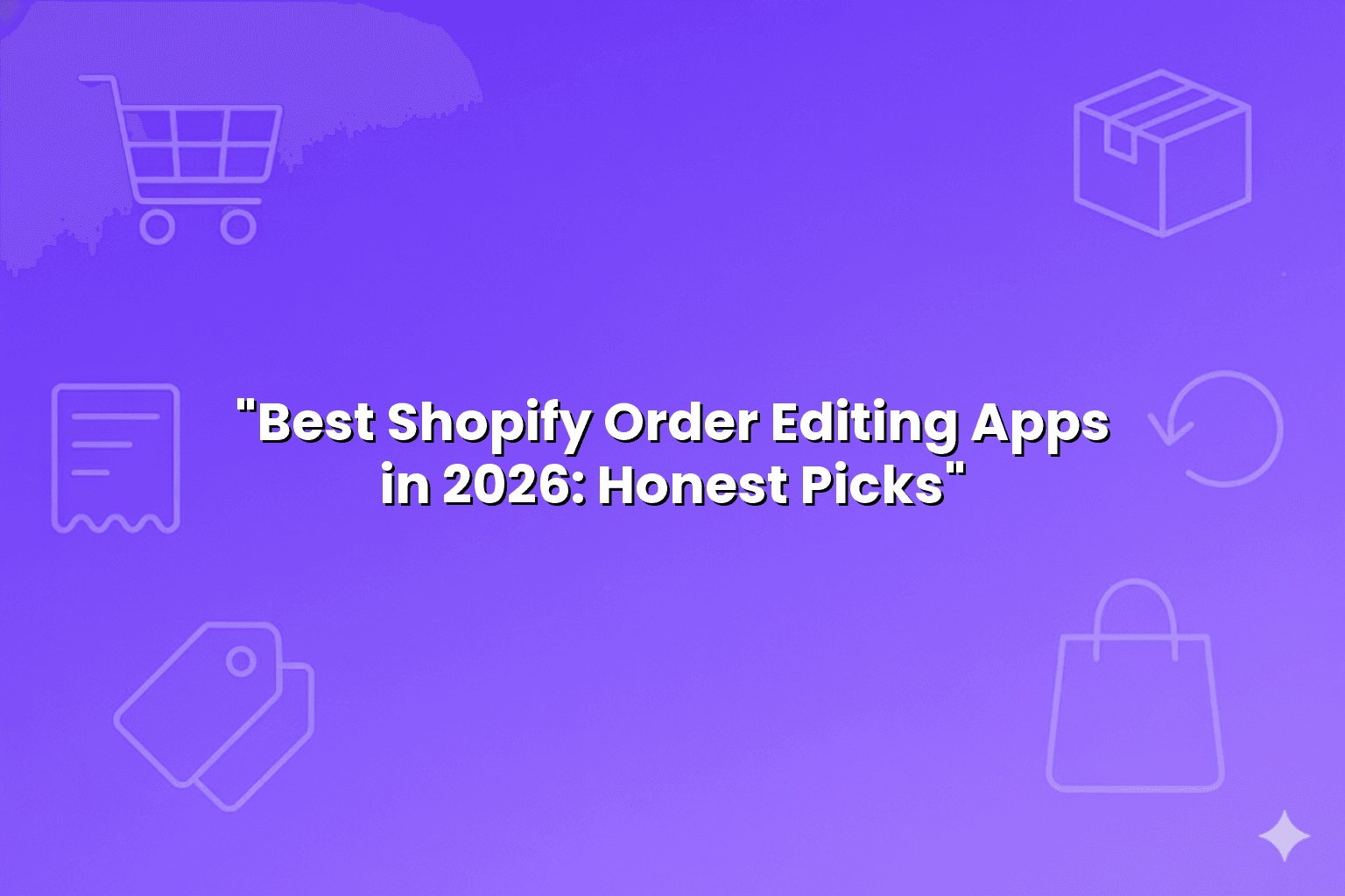 Best Shopify Order Editing Apps in 2026: Honest Picks — Revize blog article header