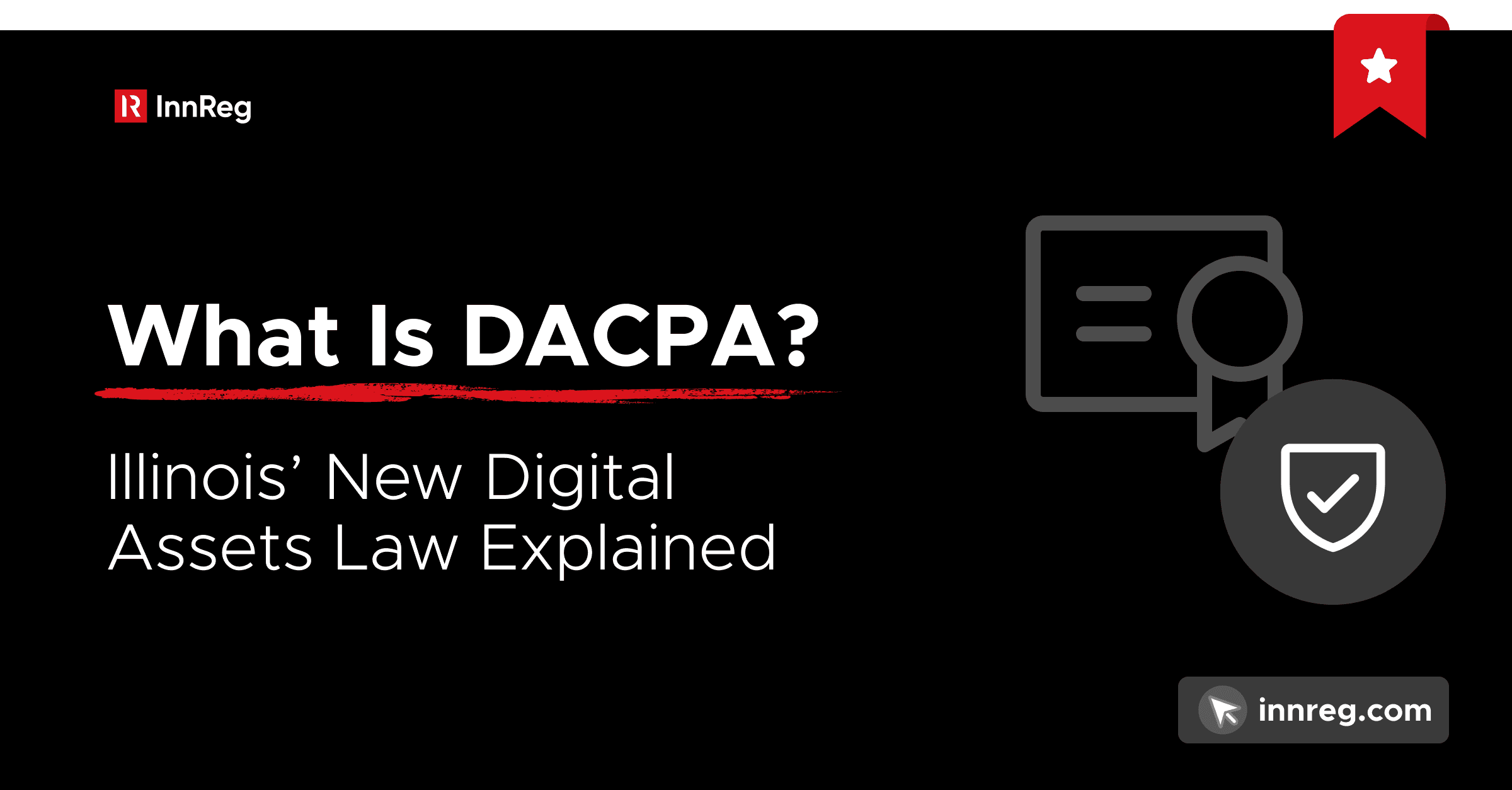 Illinois Digital Assets and Consumer Protection Act