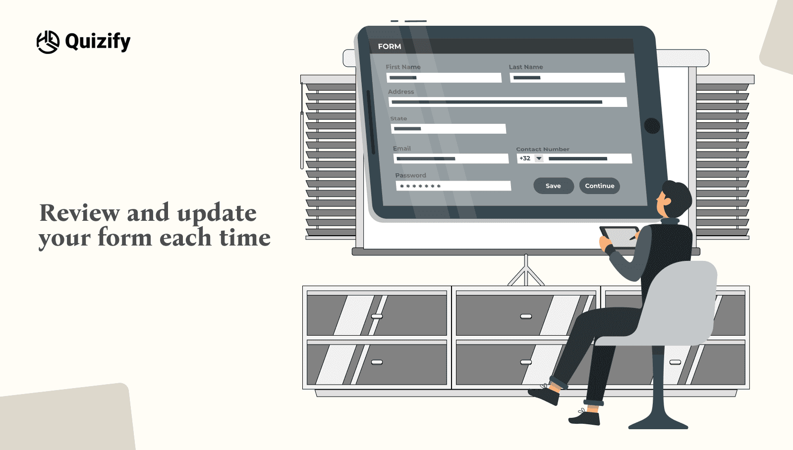 Review and update your form each time | Quizify