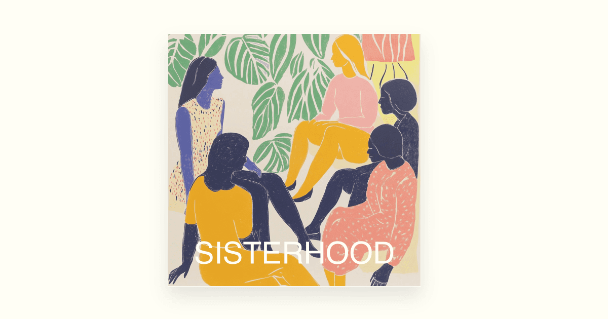 Sisterhood - A series of services tailored for mothers.
