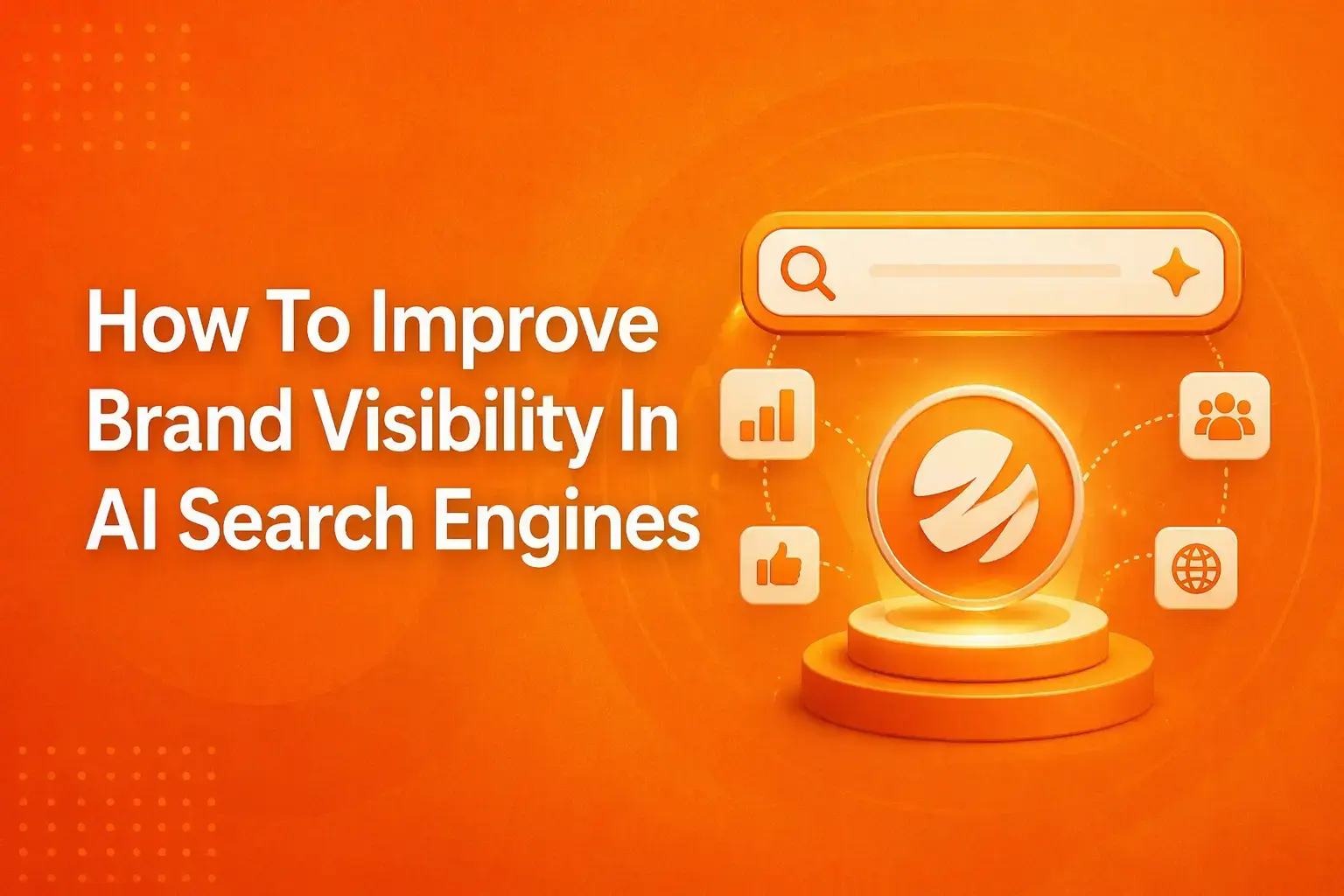 how to improve brand visibility in ai search engines