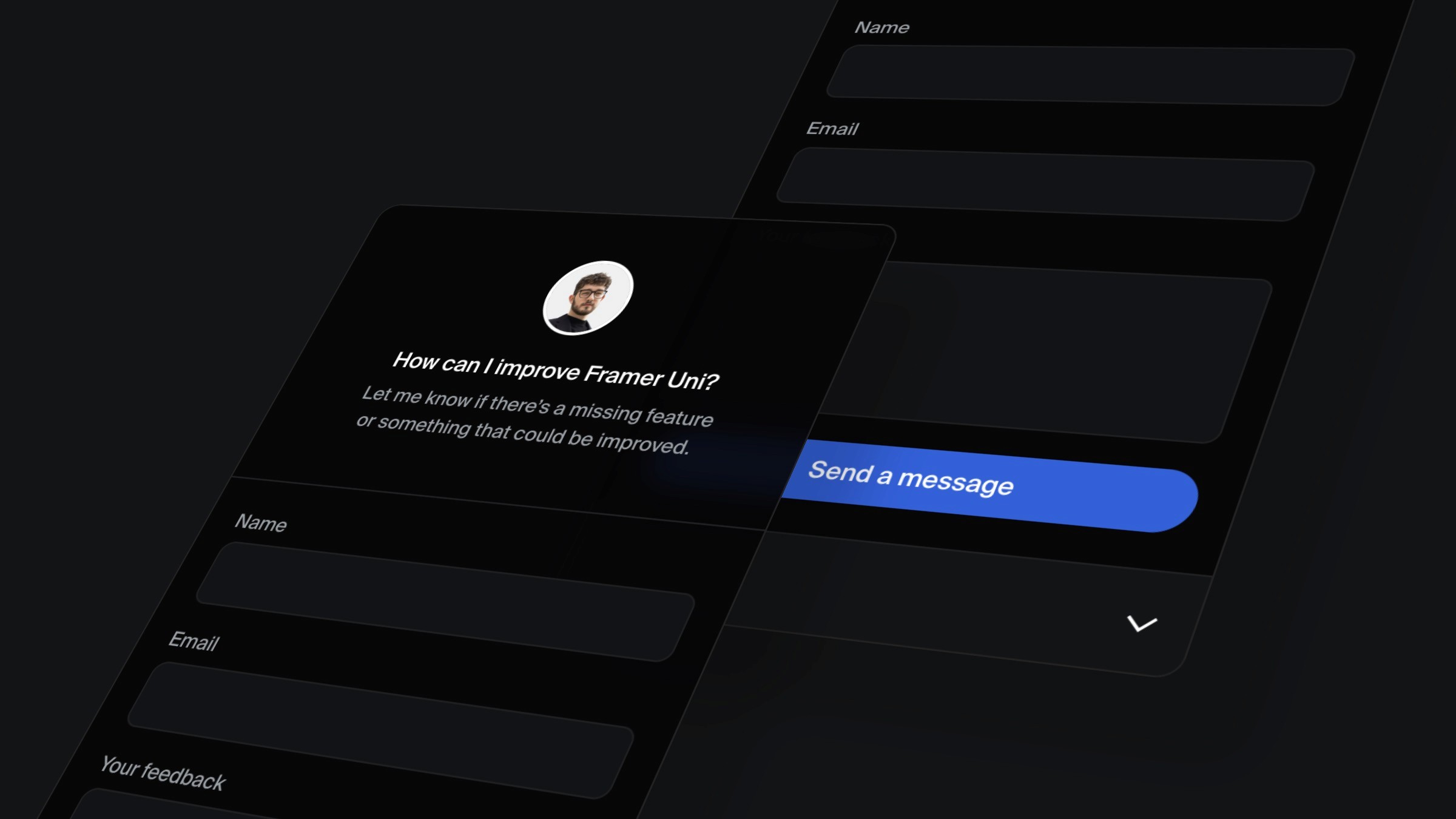 Dark mode UI of Framer Uni feedback form with user avatar, input fields for name and email, and 'Send a message' button, showcasing sleek interface design