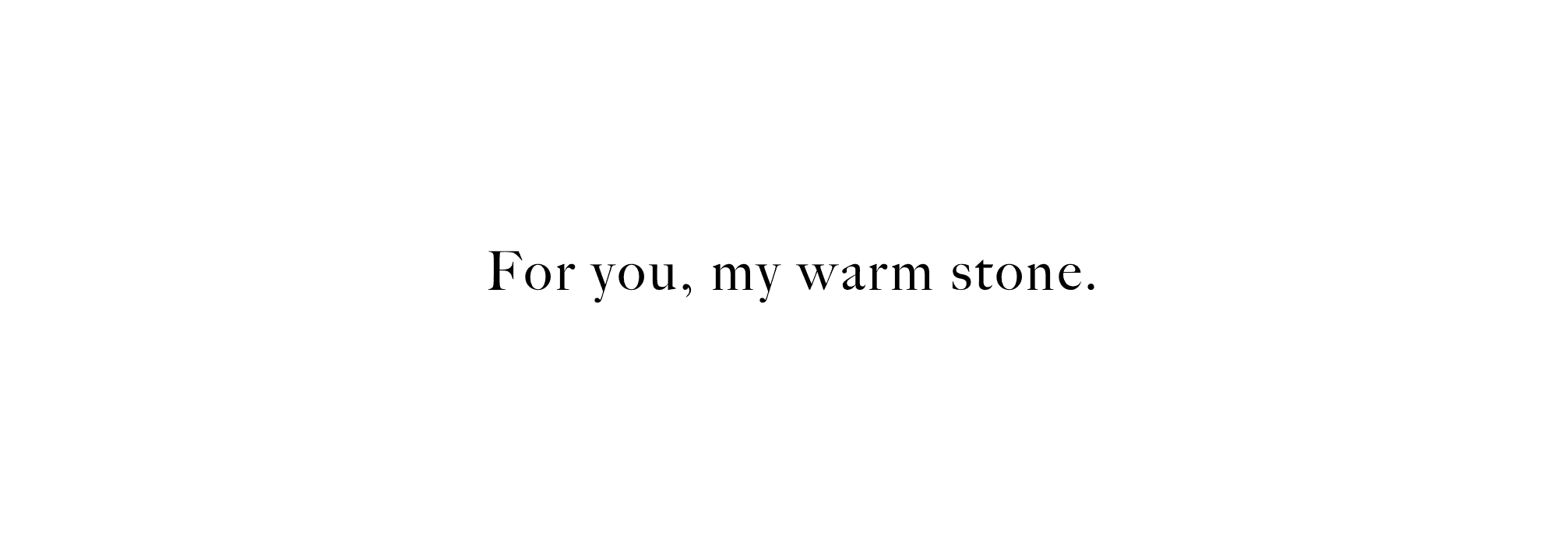 warm stone