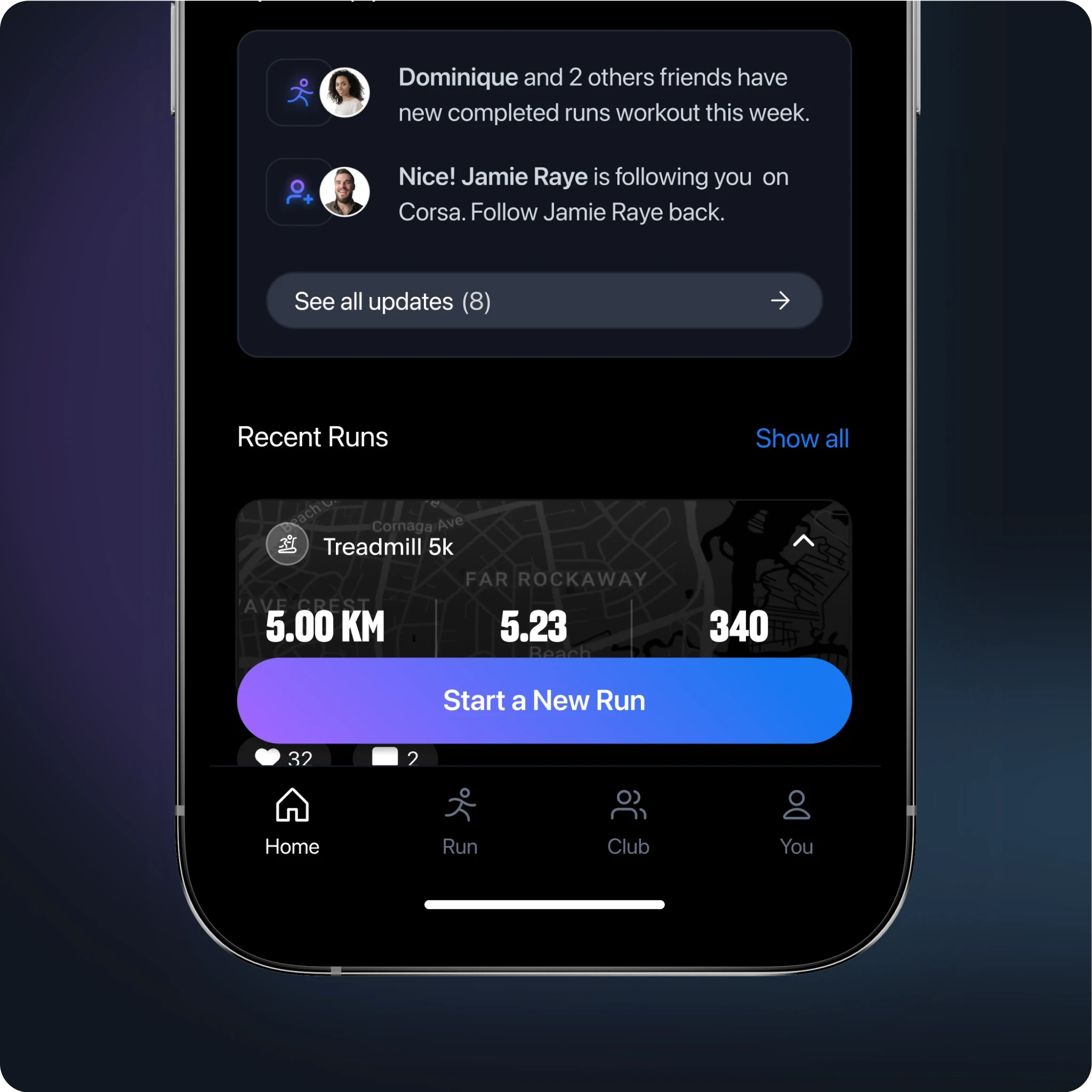 Mobile interface of a running app showing recent social updates and a recent run summary. Updates include friends completing runs and a new follower, Jamie Raye. Below, a recent run titled “Treadmill 5k” is displayed with metrics: 5.00 KM, 5.23 (likely pace), and 340 (possibly calories burned). A prominent “Start a New Run” button is highlighted in blue and purple gradient. Bottom navigation includes icons for Home, Run, Club, and You.